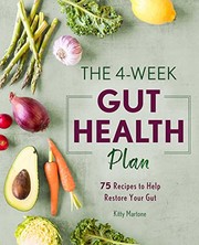 Front cover of The 4-Week Gut Health Plan by Kitty Martone