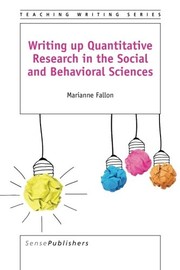 Front cover of Writing up Quantitative Research in the Social and Behavioral Sciences by Marianne Fallon