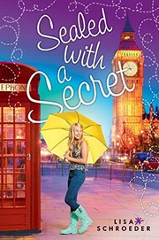 Cover of Sealed with a secret by Lisa Schroeder