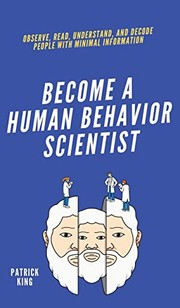 Cover of Become A Human Behavior Scientist by Patrick King