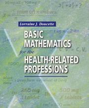 Front cover of Basic mathematics for the health-related professions by Lorraine J. Doucette