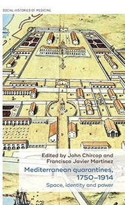 Cover of Mediterranean quarantines, 1750?1914 by Francisco Javier Martinez