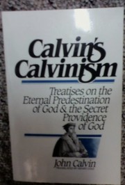 Cover of Calvin's Calvinism by Jean Calvin