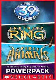 Front cover of 39 Clues, Infinity Ring, and Spirit Animals Powerpack by James Riordan