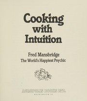 Cover of Cooking with intuition by Fred Mansbridge
