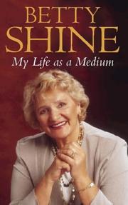 Front cover of My Life as a Medium by Betty Shine