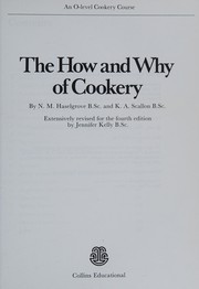 Cover of The how and why of cookery by N. M. Haselgrove