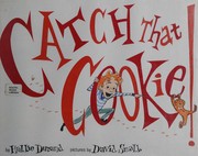 Cover of Catch that cookie! by Hallie Durand