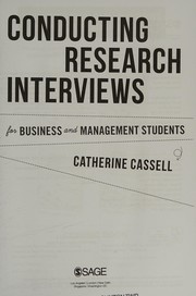 Front cover of Conducting Research Interviews for Business and Management Students by Catherine Cassell