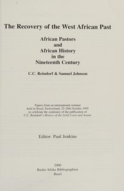 Front cover of The Recovery of the West African past by Paul Jenkins