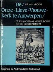 Cover of De Onze-Lieve-Vrouwekerk te Antwerpen by W. H Vroom