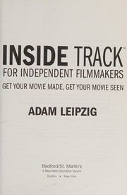 Front cover of Inside Track for Independent Filmmakers by Adam Leipzig