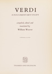 Cover of Verdi, a documentary study by William Weaver