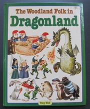 Front cover of The woodland folk in dragonland by Tony Wolf