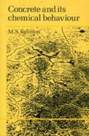 Front cover of Concrete and its chemical behaviour by M. S. Eglinton