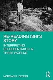 Front cover of Re-Reading Ishi's Story by Norman K. Denzin