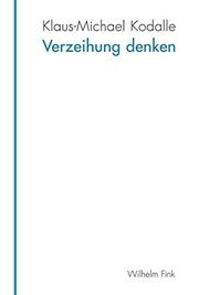Cover of Verzeihung denken by Klaus-Michael Kodalle