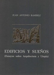 Cover of Edificios y sueños by Juan Antonio Ramírez