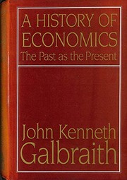 Front cover of A history of economics by John Kenneth Galbraith