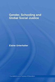 Cover of Gender, schooling and global social justice by Elaine Unterhalter