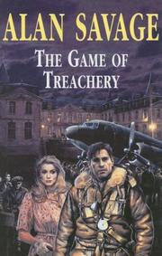 Front cover of The Game of Treachery by Alan Savage
