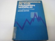 Cover of Economics in the modern world by T. A. C. Shafto