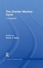 Front cover of The Chester mystery cycle by Kevin J. Harty