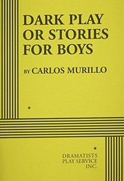 Front cover of Dark play or stories for boys by Carlos Murillo