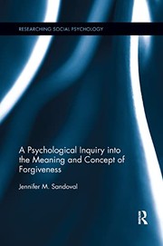 Cover of Psychological Inquiry into the Meaning and Concept of Forgiveness by Jennifer M. Sandoval