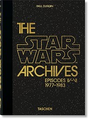 Front cover of Star Wars Archives. 1977-1983 - 40th Anniversary Edition by Paul Duncan