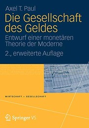 Cover of Die Gesellschaft des Geldes by Axel T. Paul