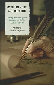Cover of Myth, identity, and conflict by Anamaria Dutceac Segesten