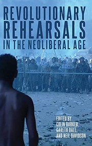Front cover of Revolutionary Rehearsals in the Neoliberal Age by Colin Barker