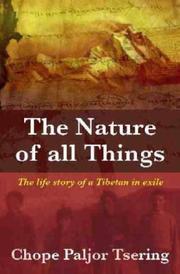 Front cover of The nature of all things by Chope Paljor Tsering.