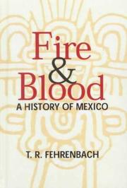 Front cover of Fire and blood by T. R. Fehrenbach