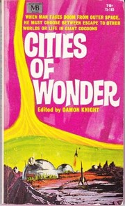 Front cover of Cities of wonder by Damon Knight