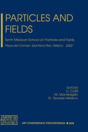 Front cover of Particles and fields by Mexican School of Particles and Fields (10th 2002 Playa del Carmen, Mexico)