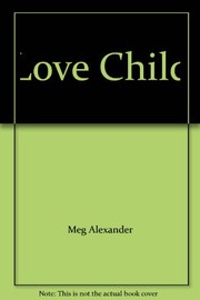 Front cover of The Love Child by Megan Alexander