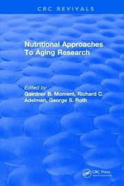 Cover of Nutritional Approaches to Aging Research by Moment