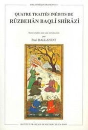 Front cover of Quatre traités inédits de Ruzbehân Baqlî Shîrâzî by Rūzbihān ibn Abī al-Naṣr Baqlī