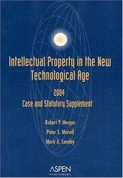 Front cover of Intellectual property in the new technological age by Robert P. Merges