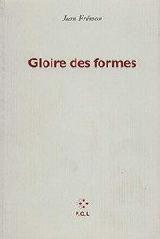 Cover of Gloire des formes by Jean Frémon