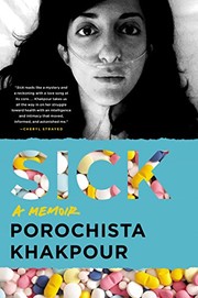Front cover of Sick by Porochista Khakpour