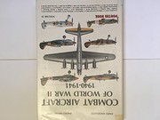 Front cover of Combat Aircraft of World War II by Enzo Angelucci