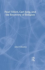 Cover of Paul Tillich, Carl Jung, and the recovery of religion by John P. Dourley