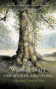 Front cover of Wendell Berry and Higher Education by Jack R. Baker