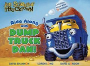 Front cover of Ride Along with Dump Truck Dan! by Jon Scieszka