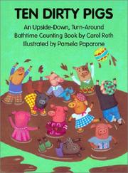 Front cover of Ten Dirty Pigs/Ten Clean Pigs by Carol Roth
