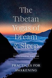 Front cover of Tibetan Yogas of Dream and Sleep by Tenzin Wangyal Rinpoche