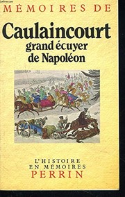 Front cover of Mémoires by Armand-Augustin-Louis de Caulaincourt duc de Vicence